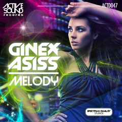 GINEX ASISS - MELODY #ACTD047 [PREVIEW] ::NOW AVAILABLE::