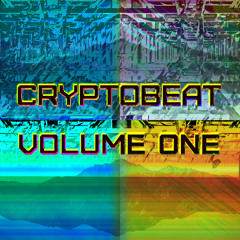 Cryptobeat Volume One