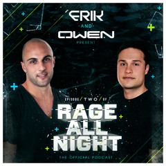 Rage All Night | Erik and Owen |  Episode 2 *Free Download