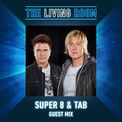 Super8 & Tab - Guest Mix