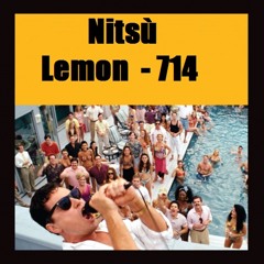 Lemon 714-(Original mix)