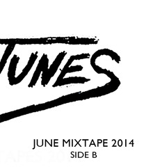 VERITUNES - JUNE MIXTAPE 2014 (SIDE B)