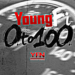 Young Fi -  0 to 100 (Fi Mix)