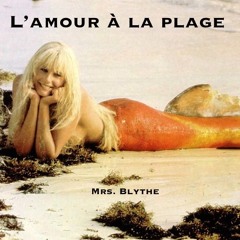 L'Amour A La Plage (Mixtape)