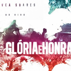 Nive Soares - Glória e Honra