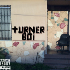 Turner Boi Ft. Dre Knoxx- In It For