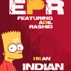 I'm an Indian! Ft Adil Rashid (Prod by Empty Beatz)