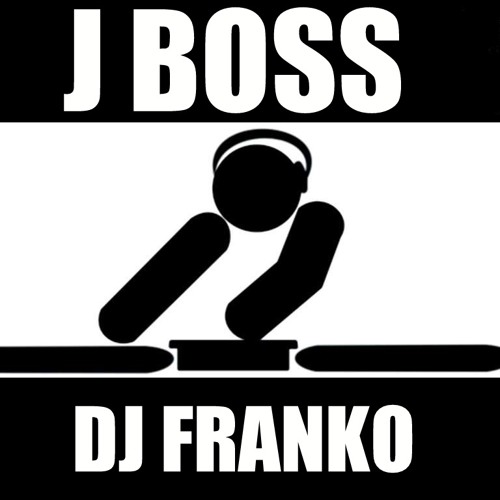 ALGO ME GUSTA DE TI RMX J Boss Ft Dj Franko
