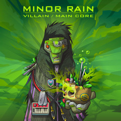 Minor Rain - Villain