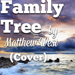 Family Tree - Matthew West (Cover)