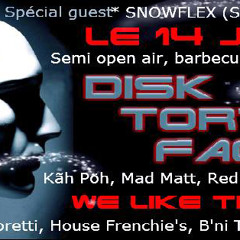 14.06.2014 -  Snowflex live Set @ DISK TORTION FACTORY - Fort du Mont-Bart (France)