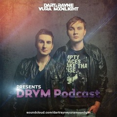 Dart Rayne & Yura Moonlight - DRYM Podcast 002