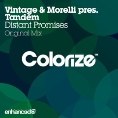 Vintage & Morelli pres. Tandem - Distant Promises (Original Mix) [OUT NOW]