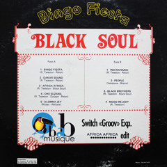 Black Soul - Africa Africa (Switch "Groov" Exp. Edit)