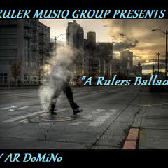 A Rulers Ballad- AR Domino