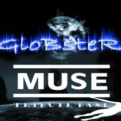 GLOBSTER - MUSE TRIBUTE BAND - Map Of The Problematique live