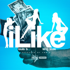 Louis B - I Like ft. King Louie