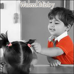 لما كنا عيال -Waleed Mistry (زمان)