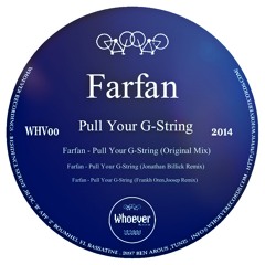 Farfan - Pull Your G-String (Frankh Oren,Joosep Remix)