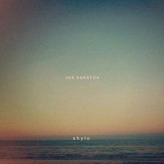Joe Garston - Shylo [FREE DOWNLOAD]