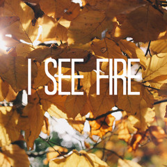 I See Fire (Ed Sheeran Cover)