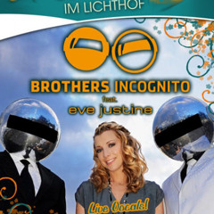 Brothers Incognito feat. Eve Justine @ Lichthof Plauen // 17.05.2014