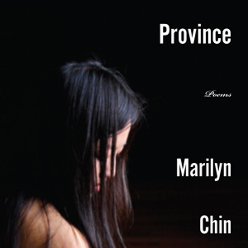 Hard Love Province by Marilyn Chin