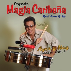 Orquesta Magia Caribeña Federico Junior El Arcangel