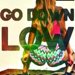 Go Down Low - TG
