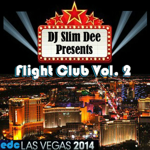 Flight Club Vol. 2 (EDC Las Vegas)(Clean FTMP)(2014)