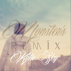 Monster's - Katie Sky (D'Shane Pro Remix) - D'Shane Pro