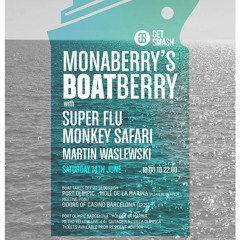 OFF SONAR 2014 - Martin Waslewski @ Monaberry`s Boatberry - Barcelona (Spain)