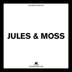 Souvenir Music Podcast # 19 by Jules & Moss