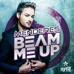 Menderes - Beam Me Up (South Blast! 'Freshly Squeezed' Remix)DEMO