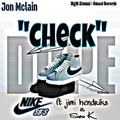 CHECKS ft SupaK & Jimi Hendriks