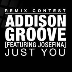 Addison Groove - Just You (Jean Reiki Remix)