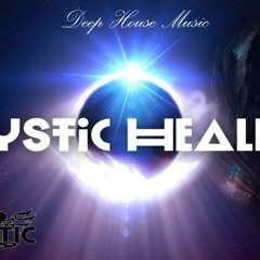 MYSTIC DJ's - Mystic healer (Original Mix)