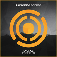Evence - Promised [OUT NOW]