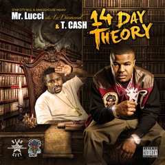T.Cash & Mr. Lucci "100"