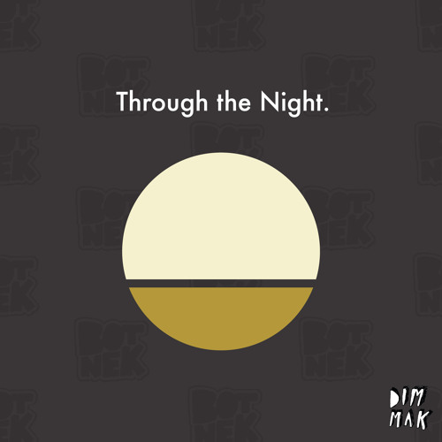 Through The Night