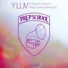 Y LUV - Driftin (Clinton VanSciver Remix)