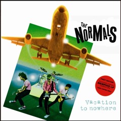 The Normals - "Vacation To Nowhere" (HAW-013)