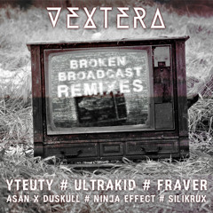 Dextera - Broken Broadcast (Asan x Duskull Remix)
