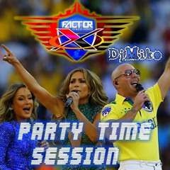 SESSION PARTY TIME DJMIKO FACTORXDISCO