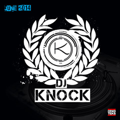 DJ Knock X June 2014 Session