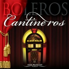 BOLEROS CANTINEROS - DJ EDUARDO Q. L. 2014 (VOL. I)