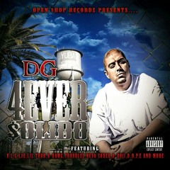 DG "LIFE" 4EVER $OLIDO ALBUM