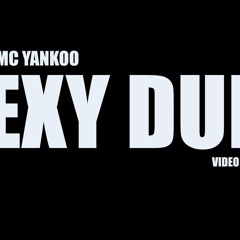Cvija & MC Yankoo -Sexy Dupe(Original Mix)