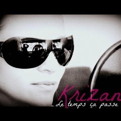 Le temps... Ça Passe Vite... - KRIZAN