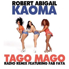 Robert Abigail & Kaoma ft Fab Faya - Tago Mago (TEASER)